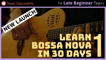 Learn Bossa Nova in 30 Days - Stage 1